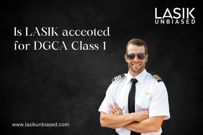 Is Lasik Acceoted For Dgca Class 1