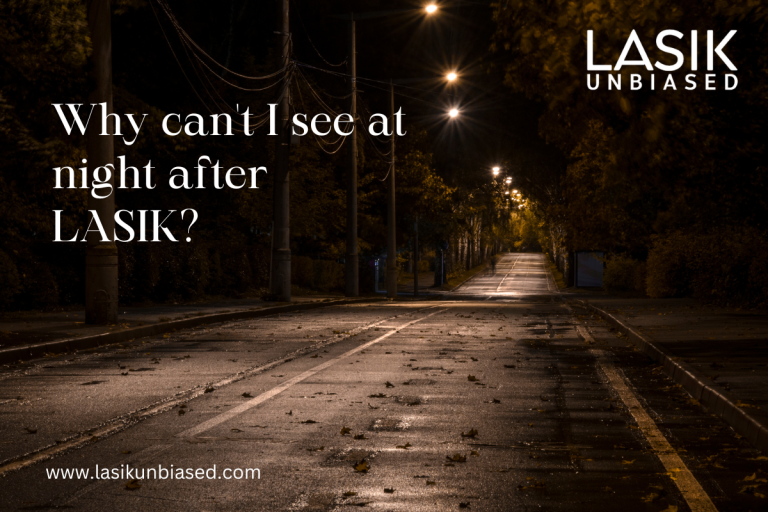 Why Can't I See At Night After LASIK