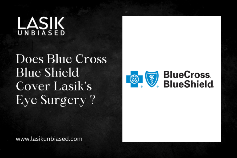 Does Blue Cross Blue Shield Cover Lasik’s Eye Surgery?