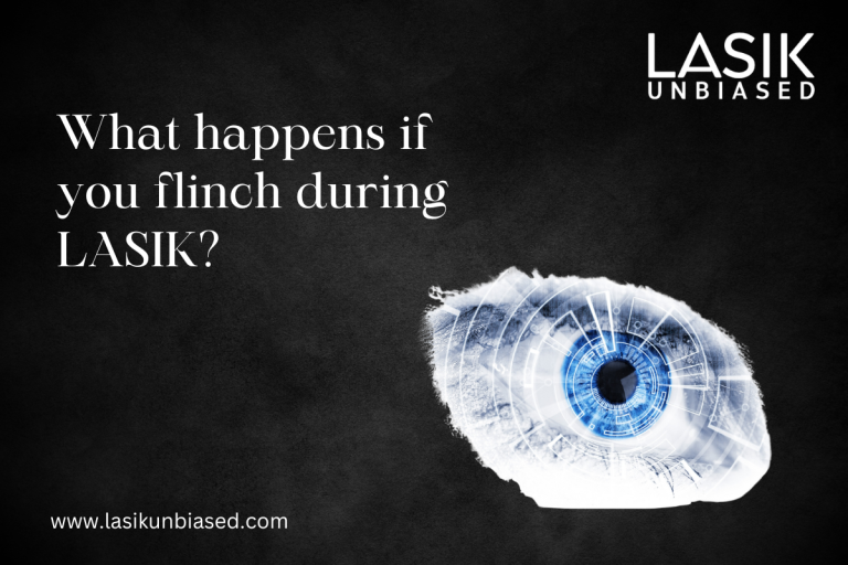 What Happens If You Flinch During Lasik