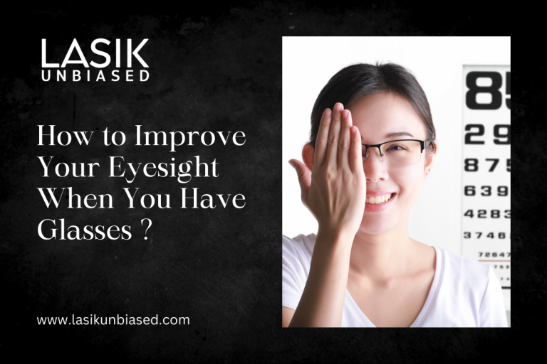 How to Improve Your Eyesight When You Have Glasses?