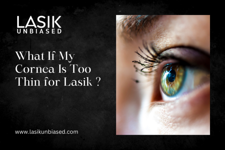 What If My Cornea Is Too Thin for Lasik?