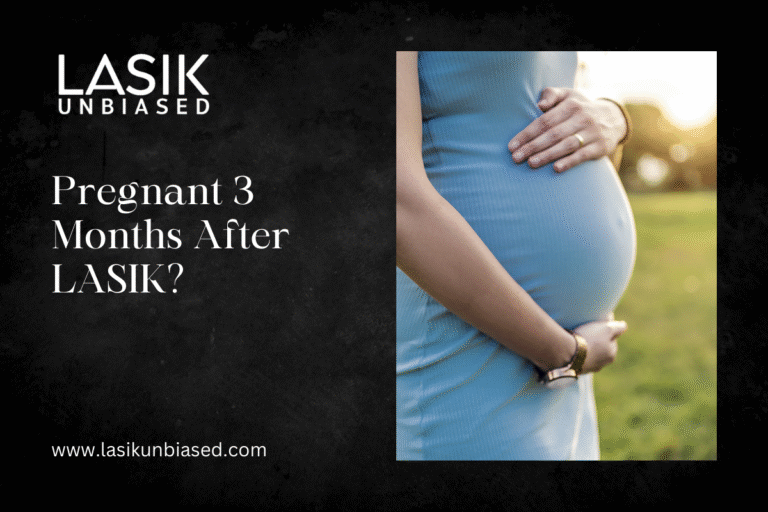 Pregnant 3 Months After LASIK? Here's What You Need to Know